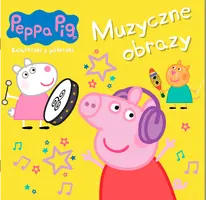 Okładka: Peppa Pig. Książeczki z półeczki cz. 88 Muzyczne obrazy