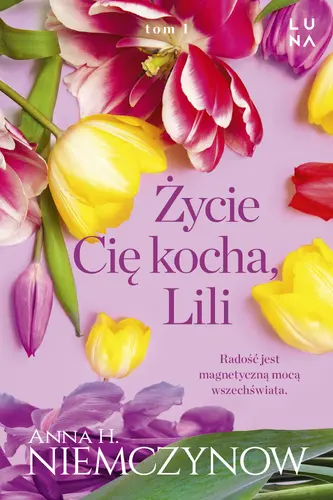 Okładka: Życie cię kocha, Lili