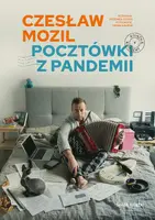 Okładka: Czesław Mozil. Pocztówki z pandemii