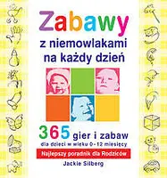 Okładka: Zabawy z niemowlakami na każdy dzień
