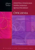 Okładka: Fonetyka i fonologia współczesnego języka polskiego ćwiczenia