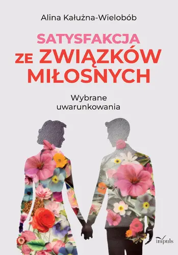 Okładka: Satysfakcja ze związków miłosnych