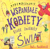 Okładka: Nadzwyczajnie wspaniałe kobiety, które zmieniły świat