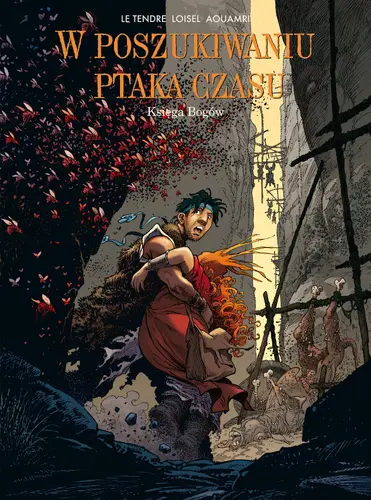 Okładka: W poszukiwaniu Ptaka Czasu: Księga Bogów. Tom 2, cykl 1