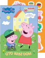 Okładka: Peppa Pig. Przyklejam Odklejam 6. Oto nasz dom
