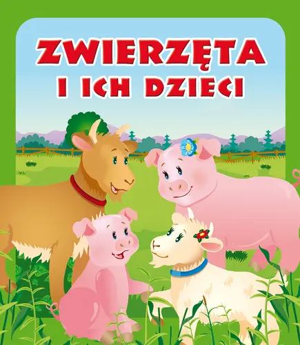 Okładka: Zwierzęta i ich dzieci. Pianki