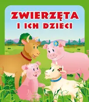 Okładka: Zwierzęta i ich dzieci. Pianki
