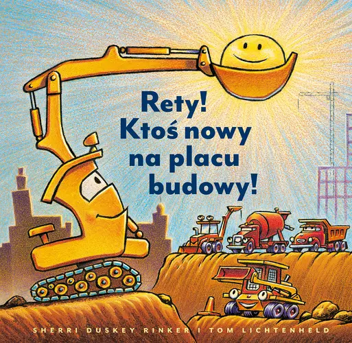 Okładka: Rety! Ktoś nowy na placu budowy!