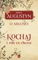 Okładka: Kochaj i rób, co chcesz