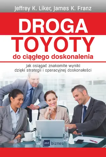 Okładka: Droga Toyoty do ciągłego doskonalenia