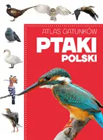 Okładka: Atlas gatunków. Ptaki Polski