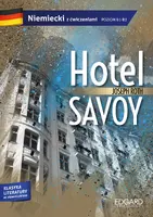 Okładka: Joseph Roth: Hotel Savoy. Adaptacja klasyki z ćwiczeniami