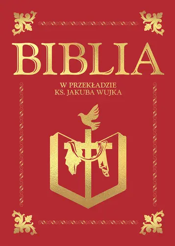 Okładka: Biblia w przekładzie ks. Jakuba Wujka