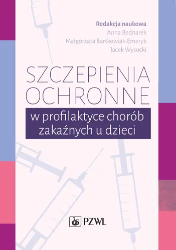 Okładka: Szczepienia ochronne w profilaktyce chorób zakaźnych u dzieci