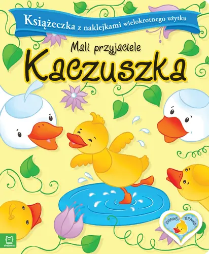 Okładka: Mali przyjaciele. Kaczuszka