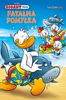 Okładka: Gigant Poleca Tom 4/2018 Fatalna pomyłka