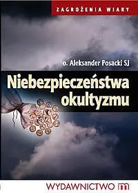 Okładka: Niebezpieczeństwa okultyzmu