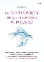 Okładka: Co Duch Święty mówi do Kościoła w Polsce?