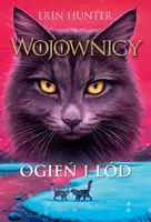 Okładka: Ogień i lód, Wojownicy, Tom II