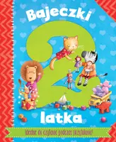 Okładka: Bajeczki 2-latka. Rymowanki i bajeczki do zabawy z maluszkiem
