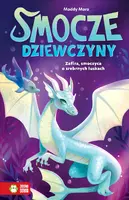 Okładka: Smocze dziewczyny. Zafira, smoczyca o srebrnych łuskach
