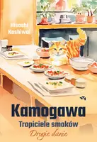 Okładka: Kamogawa. Tropiciele smaków.