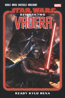 Okładka: Star Wars. Dziedzictwo Vadera. Tom 1. Rządy Kylo Rena