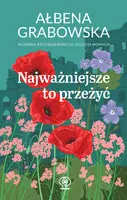Okładka: Najważniejsze to przeżyć (z autografem)