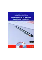 Okładka: Korespondencja w firmie. Wzory listów francuskich + CD