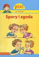 Okładka: Spory i zgoda. Pixi, ja wiem!