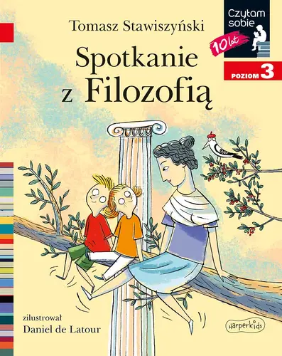Okładka: Spotkanie z Filozofią. Czytam sobie. Poziom 3