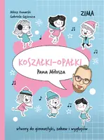 Okładka: Koszałki-opałki Pana Miłosza.Zima