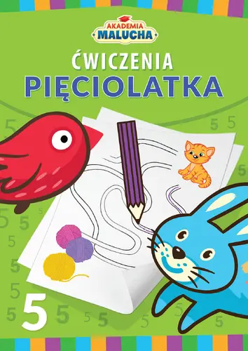 Okładka: Akademia malucha Ćwiczenia pięciolatka