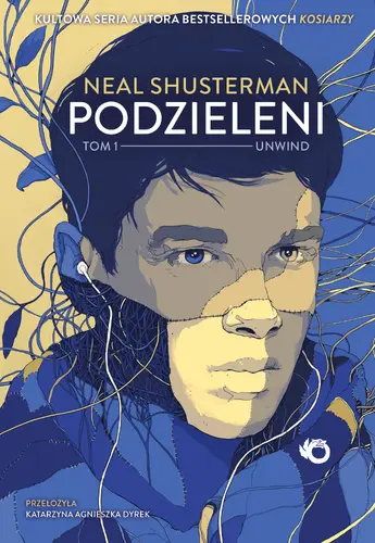 Okładka: Podzieleni. Unwind. Tom 1