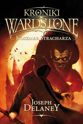 Okładka: Kroniki Wardstone 13. Zemsta stracharza