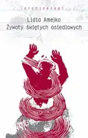 Okładka: Żywoty świętych osiedlowych