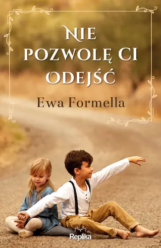 Okładka: Nie pozwolę ci odejść