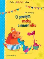 Okładka: O pewnym smoku, a nawet kilku