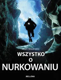 Okładka: Wszystko o nurkowaniu
