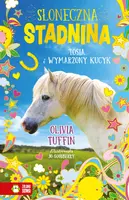 Okładka: Słoneczna stadnina. Tosia i wymarzony kucyk. Tom 1