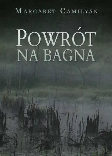 Okładka: Powrót na bagna