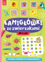 Okładka: Łamigłówki ze zwierzakami. Ciekawe zadania do rozwiązania