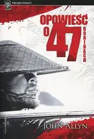 Okładka: Opowieść o 47 Roninach