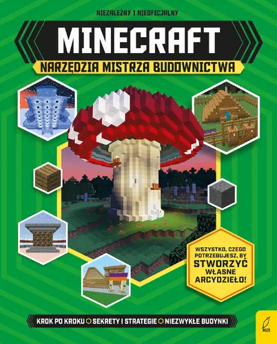 Okładka: Minecraft. Narzędzia Mistrza Budownictwa