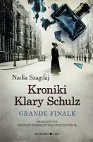 Okładka: Kroniki Klary Schulz. Grande finale