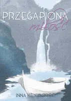 Okładka: Przegapiona miłość