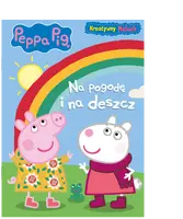 Okładka: Peppa Pig. Kreatywny maluch. Na pogodę i na deszcz