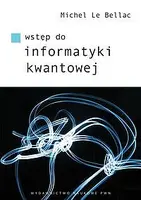 Okładka: Wstęp do informatyki kwantowej.