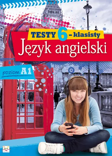 Okładka: Testy 6 -klasisty. Język angielski