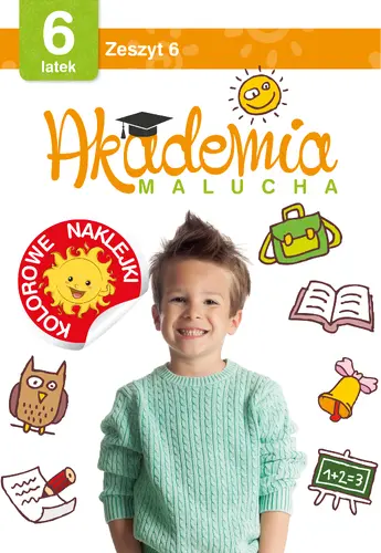 Okładka: Akademia malucha dla 6-latka. Zeszyt 6